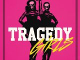 Review: Tragedy Girls, 2017, dir. Tyler MacIntyre