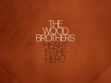 “The Wood Brothers’ ‘Heart Is the Hero’ Puts Compassion in Charge”